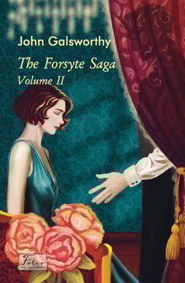 The Forsyte saga. Volume II