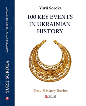 100 Key Events in Ukrainian History