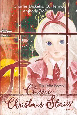 The Folio Book of Classic Christmas Stories