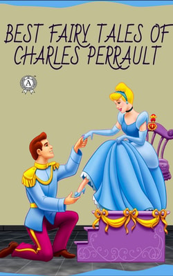 Best Fairy Tales of Charles Perrault