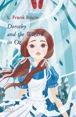 Dorothy and the Wizard in Oz