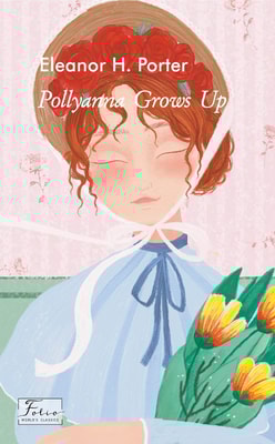 Pollyanna Grows Up