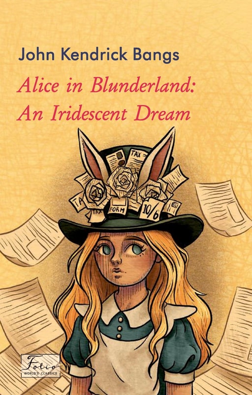 Alice in Blunderland: An Iridescent Dream