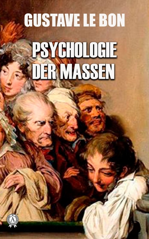 Psychologie der Massen