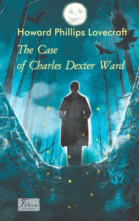 The Case of Charles Dexter Ward