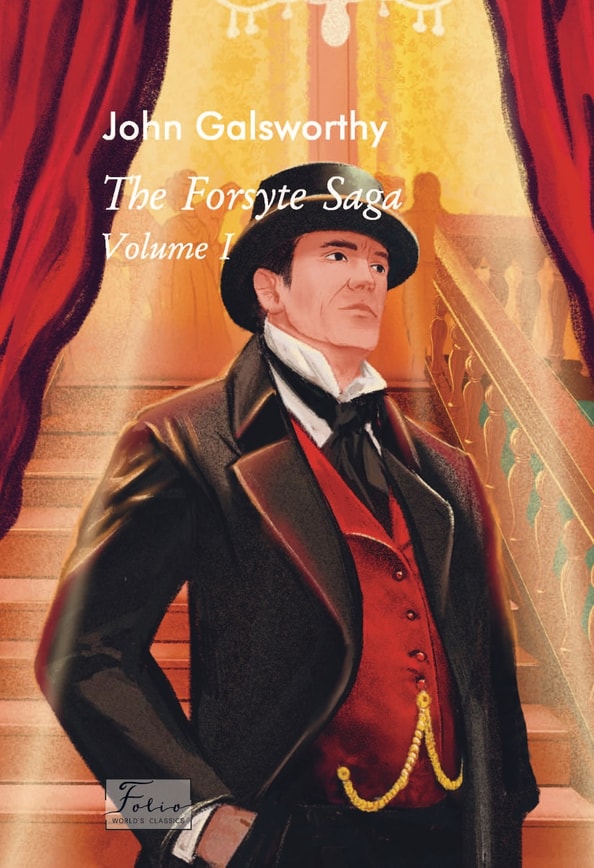 The Forsyte saga. Volume I