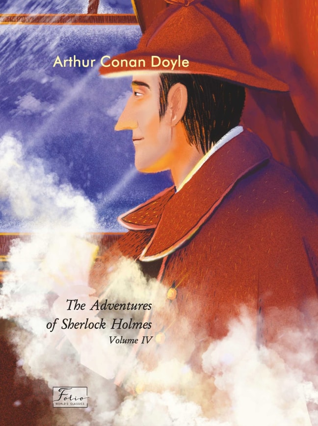 The Adventures of Sherlock Holmes. Volume IV