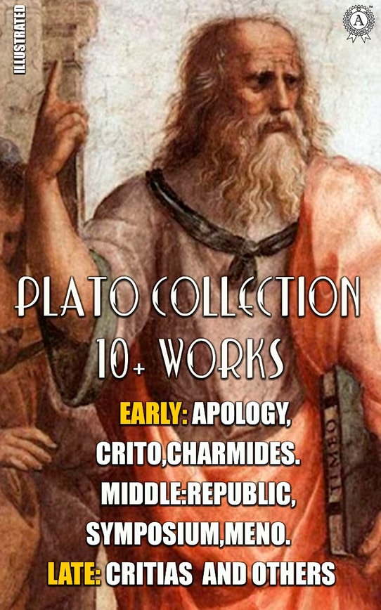 Plato Collection 10+ Works. Illustrated