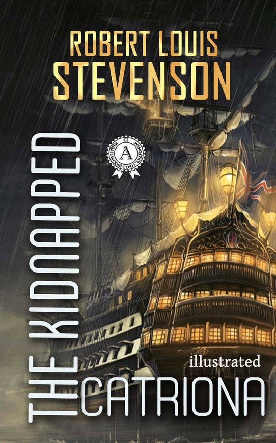 Kidnapped. Catriona. Illustrated edition