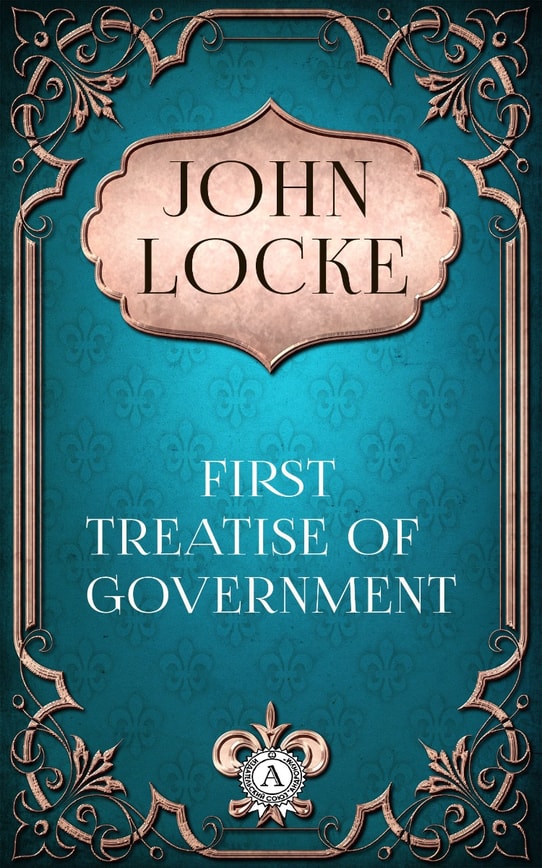 First Treatise of Government