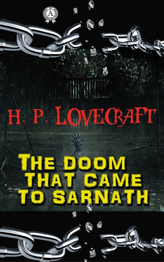 The Doom That Came to Sarnath