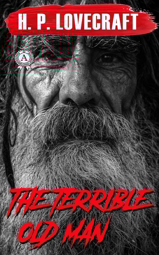 The Terrible Old Man
