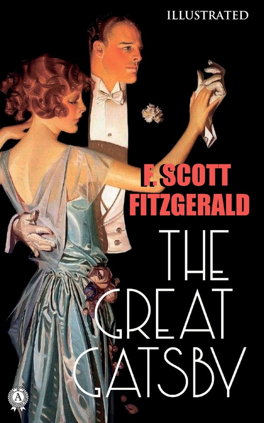 The Great Gatsby. Illustrated