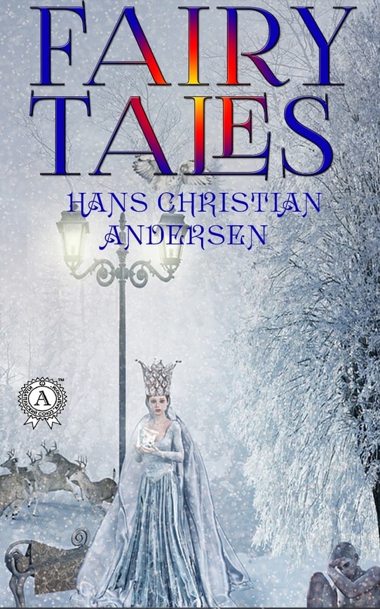 Fairy Tales: Hans Christian Andersen