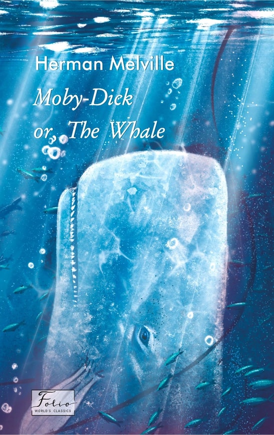 Moby Dick or, The Whale