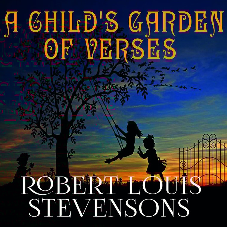 A Child's Garden of Verses