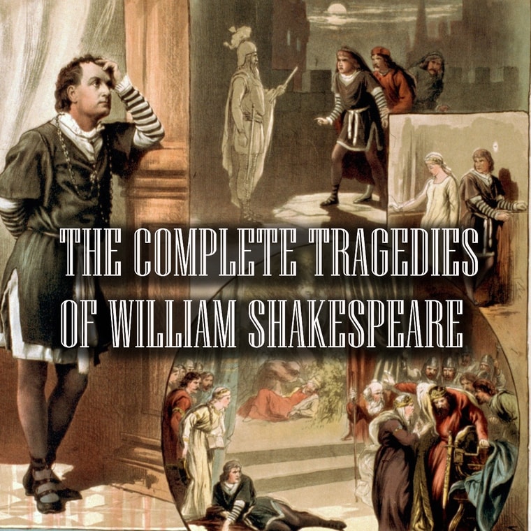 The Complete Tragedies of William Shakespeare