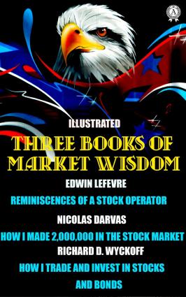 Three Books of Market Wisdom. Illustrated фото №1