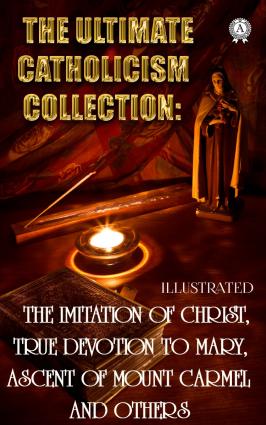 The Ultimate Catholicism Collection. Illustrated фото №1