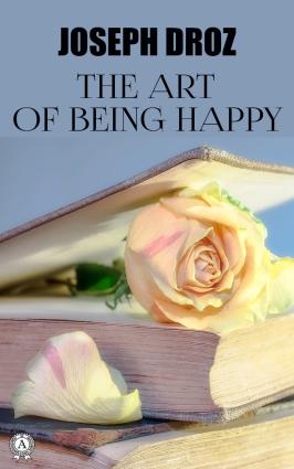 The Art of Being Happy фото №1