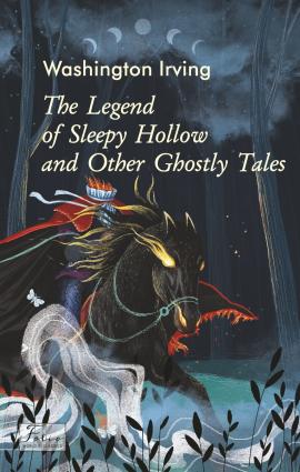 The Legend of Sleepy Hollow and Other Ghostly Tales фото №1