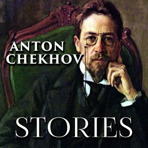 Anton Pavlovich Chekhov. Stories (20+) фото №1