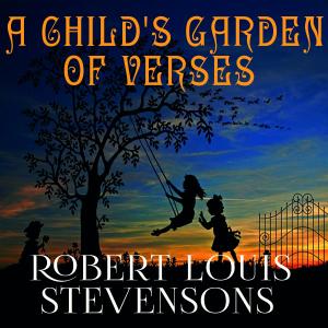 A Child's Garden of Verses фото №1