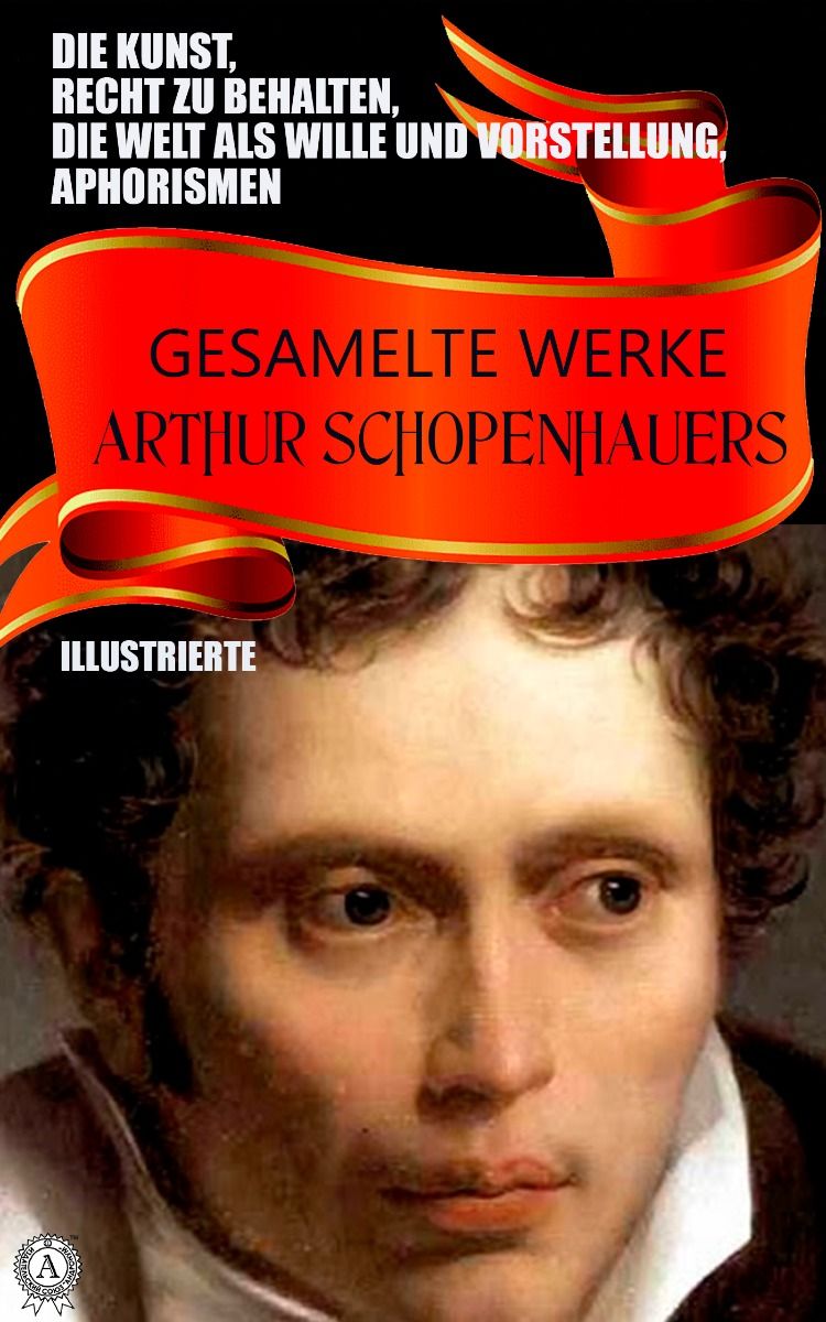 Gesamelte Werke Arthur Schopenhauers. Illustrierte фото №1