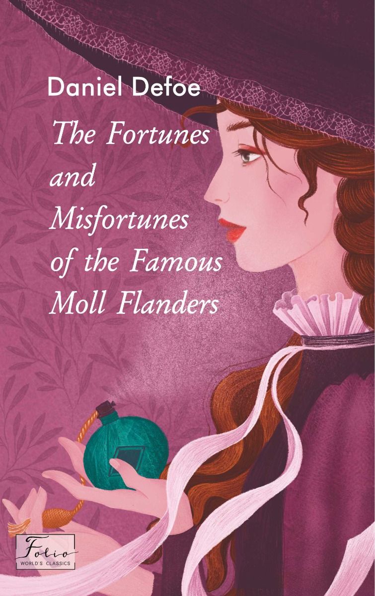 The Fortunes and Misfortunes of the Famous Moll Flanders фото №1