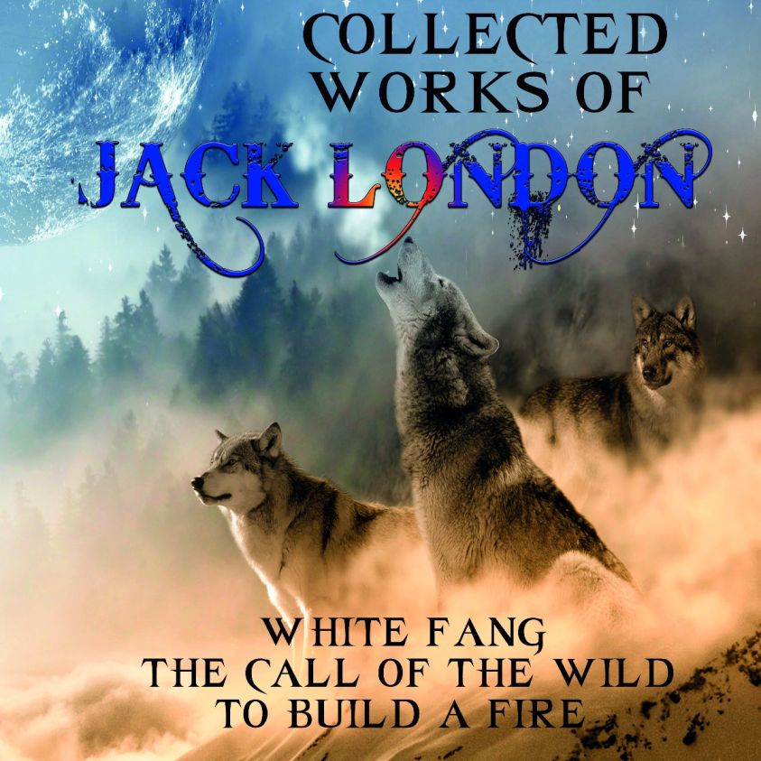 Collected works of Jack London фото №1