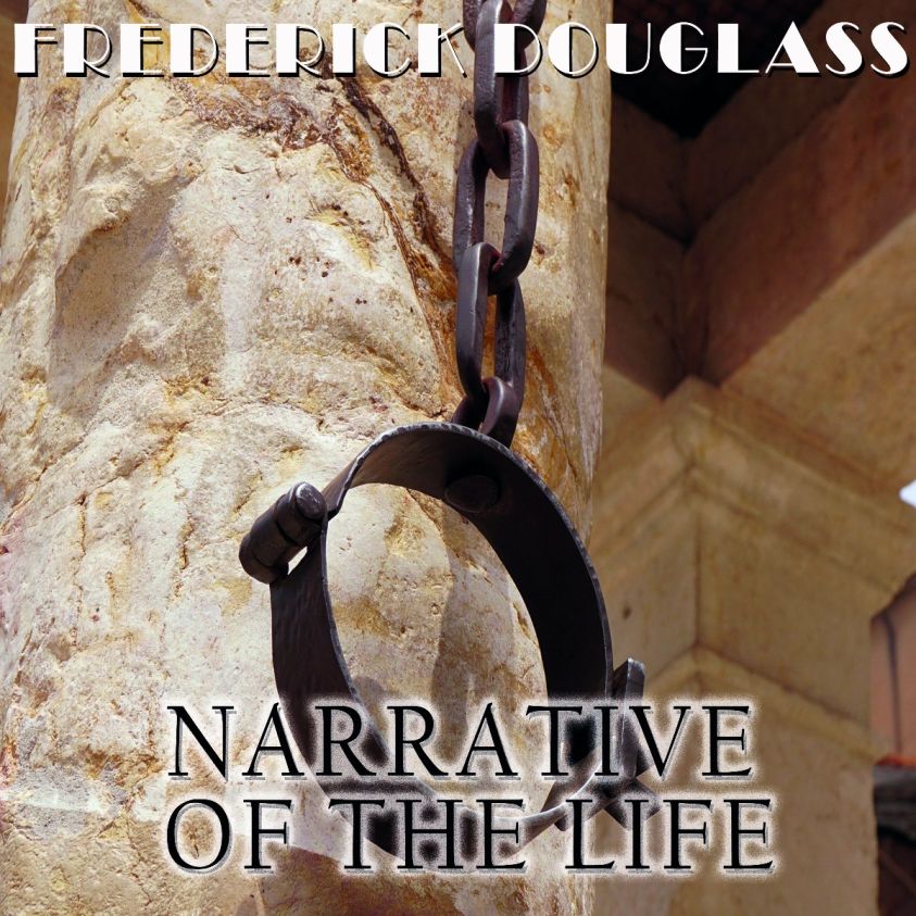 Narrative of the Life of Frederick Douglass фото №1